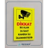 Dikkat bu alan 24 saat izlenmektedir Sticker 20X28 Cm