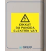 Dikkat Bu Panoda Elektrik Var Sticker 20X28 Cm