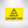Dikkat Çalışma Var Sticker 20X28 Cm