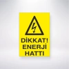 Dikkat Enerji Hattı Sticker 20X28 Cm