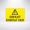 Dikkat Enerji Var Sticker 20X28 Cm