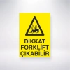 Dikkat Forklift Çıkabilir Sticker 20X28 Cm