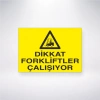 Dikkat Forkliftler Çalışıyor Sticker 20X28 Cm