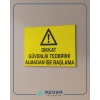 Dikkat Güvenlik Tedbirini Almadan İşe Başlama Sticker 20X28 Cm
