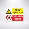 Dikkat İnşaat Alanı İzinsiz Girmek Yasaktır Sticker 20X28 Cm