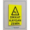 Dikkat Kaygan Zemin Sticker 20X28 Cm