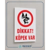 Dikkat Köpek Var Sticker 20X28 Cm