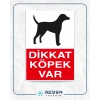 Dikkat Köpek Var Sticker 20X28 Cm