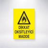 Dikkat Oksitleyici Madde Sticker 20X28 Cm