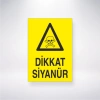 Dikkat Siyanür Sticker 20X28 Cm