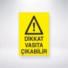 Dikkat Vasıta Çıkabilir Sticker 20X28 Cm