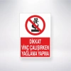 Dikkat Vinç Çalışırken Yağlama Yapma Sticker 20X28 Cm