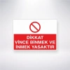 Dikkat Vince Binmek ve İnmek Yasaktır Sticker 20X28 Cm