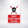 Dikkat Yüksek Gerilim Yaklaşma Sticker 20X28 Cm