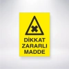 Dikkat Zararlı Madde Sticker 20X28 Cm