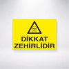 Dikkat Zehirlidir Sticker 20X28 Cm