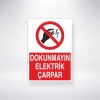 Dokunmayın Elektrik Çarpar Sticker 20X28 Cm