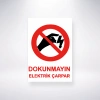 Dokunmayın Elektrik Çarpar Sticker 20X28 Cm