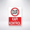 Dur Kapı Kontrol Sticker 20X28 Cm