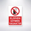 Eldiven Giymek Yasaktır Sticker 20X28 Cm