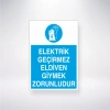Elektrik Geçirmez Eldiven Giymek Zorunludur Sticker 20X28 Cm