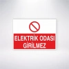 Elektrik Odası Girilmez Sticker 20X28 Cm