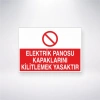 Elektrik Panosu Kapaklarını Kilitlemek Yasaktır Sticker 20X28 Cm