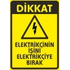 Elektrikçinin İşini Elektirikçiye Bırak Sticker 20X28 Cm