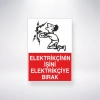 Elektrikçinin İşini Elektrikçiye Bırak Sticker 20X28 Cm