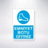 Emniyet Botu Giyiniz Sticker 20X28 Cm