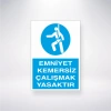 Emniyet Kemersiz Çalışmak Yasaktır Sticker 20X28 Cm