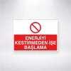 Enerjiyi Kestirmeden İşe Başlama Sticker 20X28 Cm