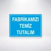 Fabrikamızı Temiz Tutalım Sticker 20X28 Cm