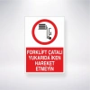 Forklift Çatalı Yukarıda İken Hareket Etmeyin Sticker 20X28 Cm