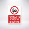 Forklifte Kimseyi Bindirme Sticker 20X28 Cm
