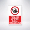 Forklifte Şoförden Başka Kimse Binemez Sticker 20X28 Cm