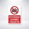 Fotoğraf Çekmek Yasaktır Sticker 20X28 Cm