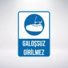 galoşsuz girilmez Sticker 20X28 Cm
