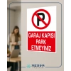 Garaj Kapısı Park Etmeyiniz Sticker 20X28 Cm