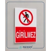 Girilmez Sticker 20X28 Cm
