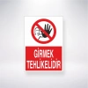 Girmek Tehlikelidir Sticker 20X28 Cm