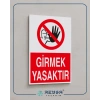 Girmek Yasaktır Sticker 20X28 Cm
