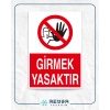 Girmek Yasaktır Sticker 20X28 Cm