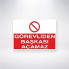 Görevliden Başkası Açamaz Sticker 20X28 Cm
