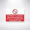 Görevliden Başkasının Kullanması Yasaktır Sticker 20X28 Cm