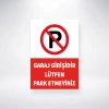 Grah Girişidir Lütfen Park Etmeyiniz Sticker 20X28 Cm