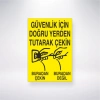 Güvenlik İçin Doğru Yerden Tutarak Çekin Sticker 20X28 Cm