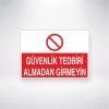 Güvenlik Tedbiri Almadan Girmeyin Sticker 20X28 Cm
