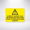 Hareket Halinde Olan Makinanın Dişlilerini Kapak ve Korkuluklarını Açmayın Sticker 20X28 Cm