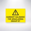Hareket Halindeki Yük Araçlarına Dikkat Et Sticker 20X28 Cm